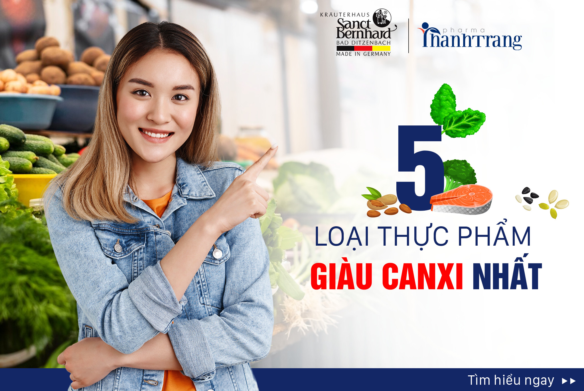 5 loại thực phẩm giàu Canxi nhất dành cho bạn